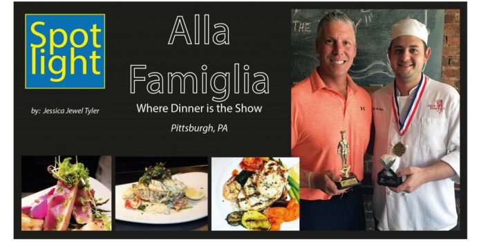 Alla Famiglia, Where Dinner is the Show, Pittsbu