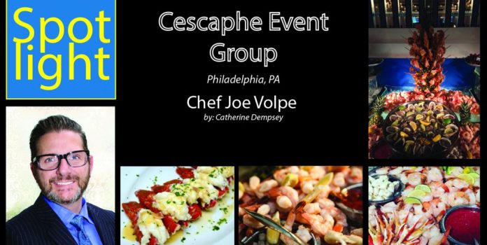 Chef Joe Volpe – Cescaphe Event Group