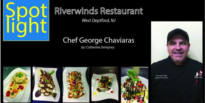 Riverwinds Restaurant – Chef George Chaviaras