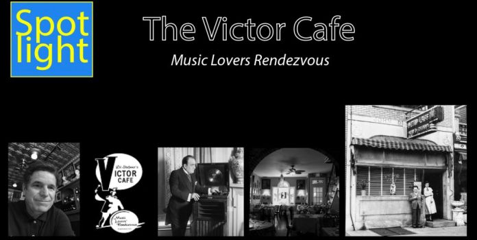 The Victor Cafe – Music Lovers Rendezvous